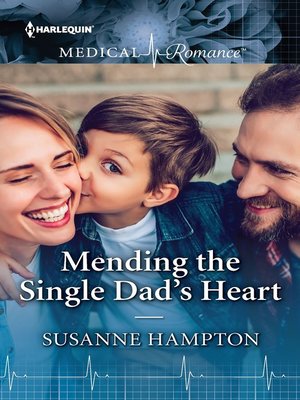 cover image of Mending the Single Dad's Heart